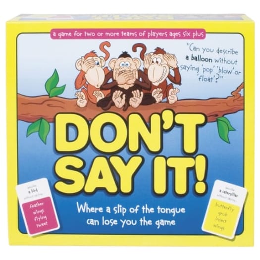 Don't Say It !